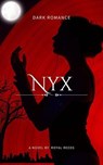 Nyx: Dark Romance - Royal Reeds - 9798230799061