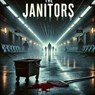 The Janitors - Delmonta Winston - 9798230811466