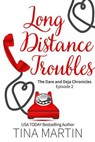 Long Distance Troubles - Tina Martin - 9798230856771