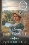 A Spinster for the Viscount - Jackie Killelea - 9798230870678