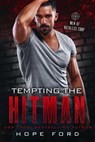 Tempting the Hitman - Hope Ford - 9798230881490