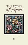 The Roses of April And Other Bilingual Spanish-English Stories for Language Learners - Pomme Bilingual - 9798230889748