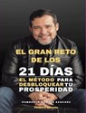 El Gran Reto de los 21 Días - Humberto Montes - 9798230900634