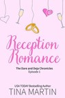 Reception Romance - Tina Martin - 9798230961468