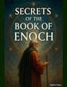 Secrets of the Book of Enoch - Andrew Parry - 9798230973638