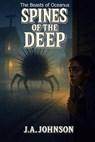 Spines of the Deep - J. A. Johnson - 9798230998358