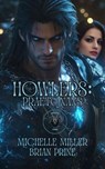 Howlers Praetonans - Michelle Miller ; Brian Prine - 9798231014408