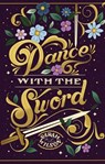Dance With the Sword - Sarah K. L. Wilson - 9798231046133