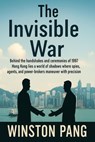 The Invisible War - Winston Pang Wee Pat (Thomas Winfield) ; Winston Pang - 9798231069217