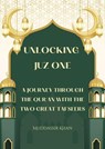 Unlocking Juz One: A Journey Through the Qur'an with the Two Great Tafseers - Muddassir Khan - 9798231088430