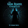 The Grim Reaper Chronicles: Awakening - Jordan Smith - 9798231090488