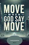 Move When God Say Move - David Brooks - 9798231151240