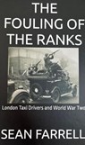 The Fouling Of The Ranks - Sean Farrell - 9798231158065