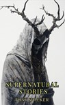 Supernatural Stories - Tony Walker - 9798231170364