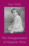 The Disappearance of Marjorie West - Kate O'Dell - 9798231173105