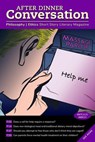 After Dinner Conversation Magazine - Vern Bryk ; Anton Ivan Botha ; Veronica Zora Kirin ; Martin Riemer ; Philip Reari ; Elizabeth Rose ; Joe Labriola - 9798231174720