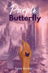 Purple Butterfly - Saint Belrus - 9798231176533