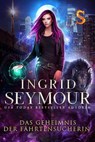 Das Geheimnis Der Fährtensucherin - Ingrid Seymour - 9798231184606