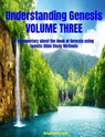Understanding Genesis Volume Three - Michael Harvey Koplitz - 9798231200061