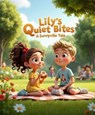 Lily's Quiet Bites - Stephen Barker - 9798231211838
