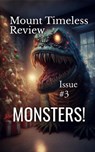 Mount Timeless Review: Issue 3- Monsters! - Thomas Patrick Tiernan - 9798231226276