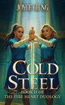 Cold Steel - Joyce Ch'ng - 9798231227860