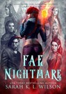Fae Nightmare - Sarah K. L. Wilson - 9798231234295