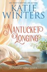 Nantucket Longing - Katie Winters - 9798231251698