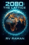 2080: The Lattice - RV Raman - 9798231252176