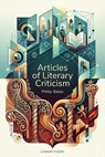 Articles of Literary Criticism - Philip Bates - 9798231267309