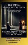Per Omnia Saecula Saeculorum... - Charles Chiniquy - 9798231298297