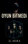 Oyun Bitmedi - G. Mira - 9798231314027