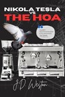 Nikola Tesla vs. The HOA - J.D. Weston - 9798231341986