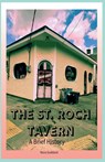 The St. Roch Tavern - Nora Goddard - 9798231402519