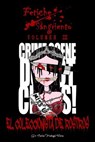 Fetiche Sangriento: El Coleccionista de Rostros - Carlos Madrigal Flores - 9798231434459