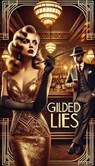 Gilded Lies - Faith Quackenbush - 9798231444144