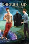 Grown-Up - Kim Fielding - 9798231459155
