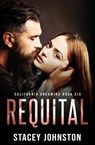 Requital - Stacey Johnston ; Elizabeth Gardener ; Clarise Tan - 9798231517893