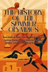 The History of the Summer Olympics - James Bren - 9798231539116