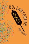 Dollartorium - Ron Pullins - 9798231541515