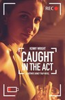 Caught in the Act - Kenny Wright - 9798231584376