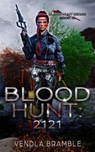 Blood Hunt: 2121 - VENDLA BRAMBLE - 9798231601455