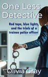 One Less Detective - Olivia Gray - 9798231613373