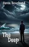 The Deep - Kevin Bouchard - 9798231617692