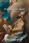The Confessions of St. Augustine - Augustine of Hippo - 9798231618804