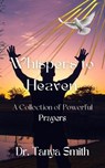 Whispers to Heaven - Dr. Tanya Smith - 9798231644742