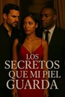 Los Secretos Que Mi Piel Guarda - Carolyn Sanchez - 9798231670826