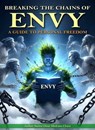 Breaking the Chains of Envy - Santos Omar Medrano Chura - 9798231677016
