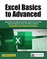 Excel Basics to Advanced - Chandraish Sinha - 9798231698578
