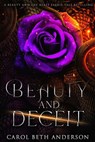 Beauty and Deceit: A Beauty and the Beast Faerie Tale Retelling - Carol Beth Anderson - 9798231708178